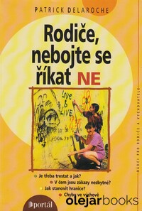 Rodiče, nebojte se říkat ne