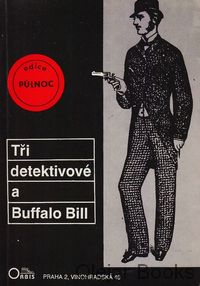 Tři detektivové a Buffalo Bill