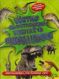 Všetko, čo potrebuješ vedieť o dinosauroch