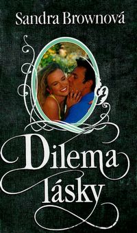 Dilema lásky
