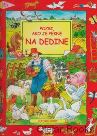 Pozri, ako pekne je na dedine