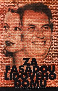 Za fasádou lidového domu