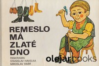 Remeslo má zlaté dno