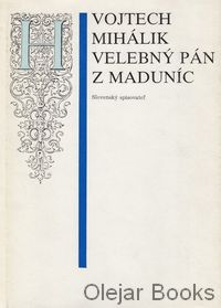 Velebný pán z Maduníc