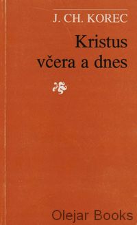 Kristus včera a dnes
