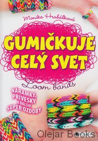 Gumičkuje celý svet