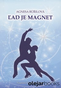 Agnesa Búřilová: Ľad je magnet