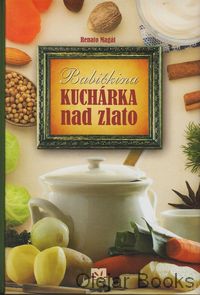 Babičkina kuchárka nad zlato