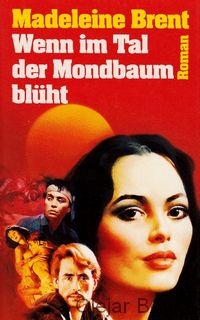 Wenn im Tal der Mondbaum blüht
