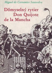 Dômyselný rytier Don Quijote de la Mancha