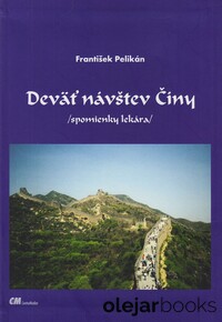 Deväť návštev Číny