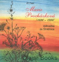Marie Procházková - zpěvačka ze Strážnice