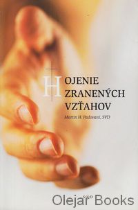 Hojenie zranených vzťahov