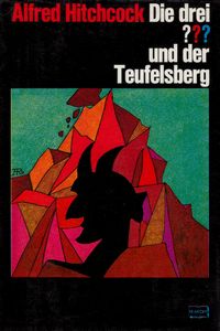 Alfred Hitchcock: Die drei ??? und der Teufelsberg
