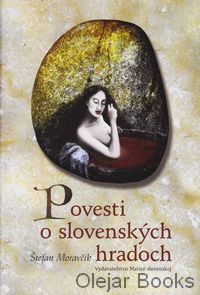 Povesti o slovenských hradoch