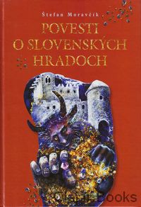 Povesti o slovenských hradoch