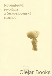 Novembrová revolúcia a česko-slovenský rozchod