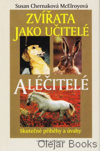 Zvířata jako učitelé a léčitelé