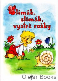 Slimák, slimák vystrč rožky