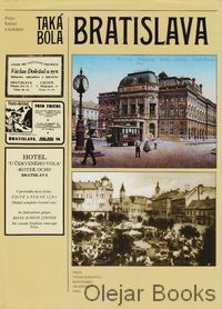 Taká bola Bratislava
