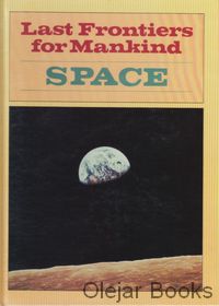 Last Frontiers for Mankind - Space