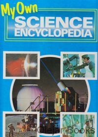 My Own Science Encyclopedia