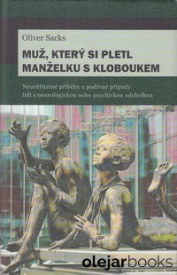 Muž, který si pletl manželku s kloboukem