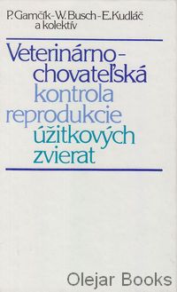 Veterinárno-chovateľská kontrola reprodukcie úžitkových zvierat