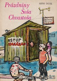 Prázdniny Šoša Chvastoša