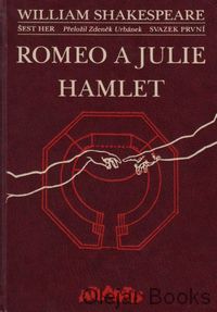 Romeo a Julie; Hamlet