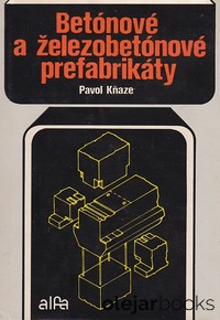 Betónové a železobetónové prefabrikáty
