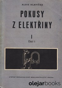Pokusy z elektřiny I.