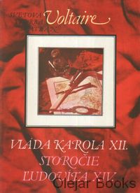 Vláda Karola XII., Storočie Ľudovíta XIV.