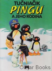 Tučniačik Pingu a jeho rodina