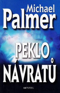 Peklo návratů