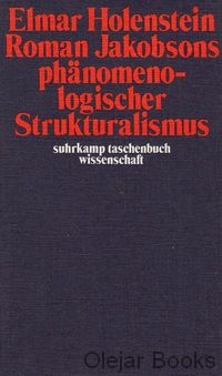 Roman Jakobsons phaÌˆnomenologischer Strukturalismus