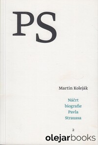 Náčrt biografie Pavla Straussa 2