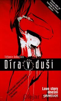 Díra v duši