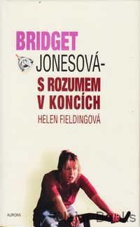 Bridget Jonesová - S rozumem v koncích