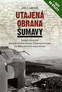 Utajená obrana Šumavy