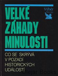 Velké záhady minulosti