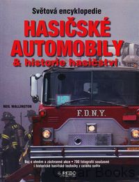 Hasičské automobily a historie hasičství