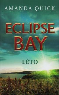 Eclipse Bay - Léto