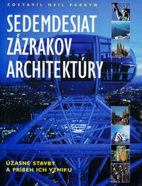 Sedemdesiat zázrakov architektúry