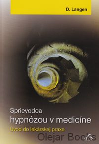 Sprievodca hypnózou v medicíne