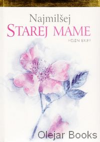 Najmilšej starej mame