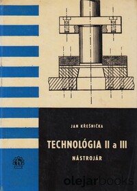Technológia II a III Nástrojár
