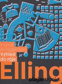Elling 1: Výhled do ráje