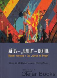 Mýtus - realita - identita
