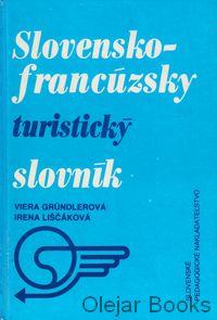 Francúzsko - slovenský, slovensko - francúzsky turistický slovník